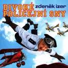 Divoke policejni sny (2002)