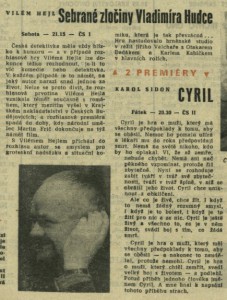 Dvě premiéry. Sebrané zločiny Vladimíra Hudce. In Čs. rozhlas a televize 42-1967 (3. 10. 1967), s. 8 (článek).