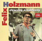 Felix Holzmann ztraceny a nalezeny (2004)