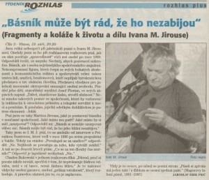 Frič, Jaroslav Erik - Básník může být rád, že ho nezabijou. In Týdeník Rozhlas 38-2004 (6. 9. 2004), s. (článek)