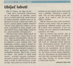 Frič, Jaroslav Erik - Poezie v rozhlase. Ubíječ labutí. In Týdeník Rozhlas 41-2001 (1. 10. 2001), s. 16 (článek)