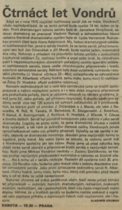 Gromov, Vladimír - Čtrnáct let Vondrů. In Rozhlas 1-1990 (22. 12. 1989), s. 4 (článek)