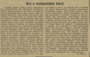 Havel, Miloslav - Hra o venkovském herci. In Venkov 209-1941, 5. 9. 1941, s. 6 (recenze).