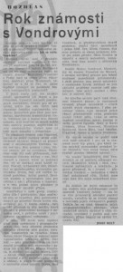 Holý, Josef - Rok známosti s Vondrovými. In Rudé právo, 11. 2. 1977 (článek)