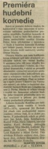 Jonák, Martin - Premiéra hudební komedie. In Rozhlas 1-1989 (19. 12. 1988), s. 12 (článek).