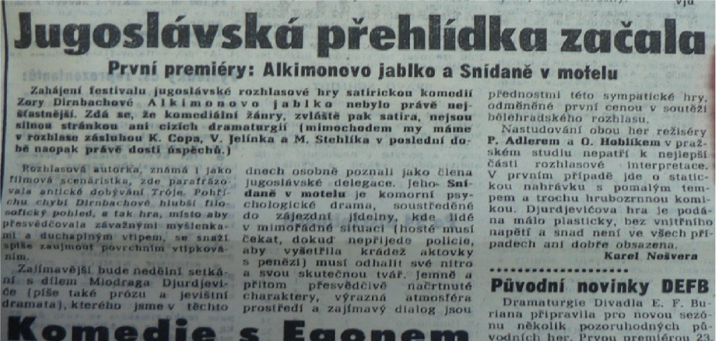 Jugoslávská přehlídka začala. In Večerní Praha 246 (2939), 16. 10. 1964 (recenze).
