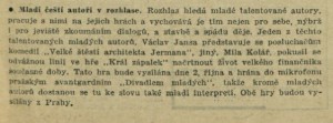 Mladí čeští autoři v rozhlase. In Radiojournal 38-1934 (22. 9. 1934), s I. (příloha, článek).