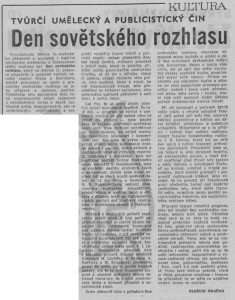Mračno, Oldřich - Tvůrčí umělecký a publicistický čin. Den sovětského rozhlasu. In Rudé právo, 16. 12. 1975, s. 5 (recenze).