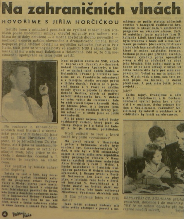 Na zahraničních vlnách. Hovoříme s Jiřím Horčičkou. In Večerní Praha 34 (3035), 10. 2. 1965 (rozhovor)
