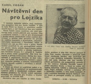 Návštěvní den pro Lojzíka. In Rozhlas 43-1975 (13. 10. 1975), s. 4 (článek).