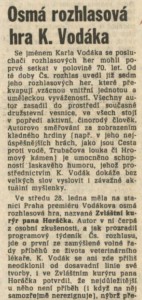 Osmá rozhlasová hra K. Vodáka. In Rudé právo, 3. 2. 1987, s. 5 (recenze) 01