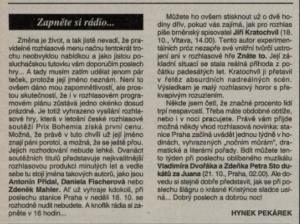 Pekárek Hynek - Zapněte si rádio! In Týdeník Květy 42-1992 (15. 10. 1992), s. 38 (recenze).