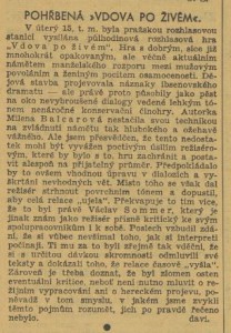 Pohřbená Vdova po živém. In Venkov, 17. 10. 1940 (recenze).