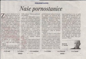 Putna, Martin C. - Poslední slovo. Naše pornostanice. In Lidové noviny, 5. 9. 2018 (článek).