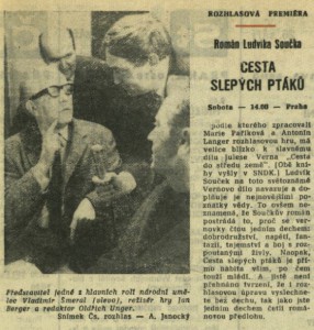 Román Ludvíka Součka Cesta slepých ptáků. In Čs. rozhlas 40-1967 (19. 9. 1967), s. 9 (anotace)