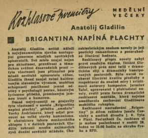 Rozhlasové premiéry - Brigantina napíná plachty. In Čs. rozhlas a televize 4-1962 (16. 1. 1962), s. 2 (článek)