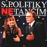 S politiky netancim (1999)