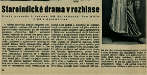 Staroindické drama v rozhlase. In Radiojournal 23-1938 (5. 6. 1938), s. 6