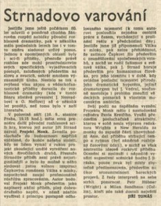 Tomáš, Jiří - Strnadovo varování. In Rudé právo, 22. 9. 1987, s. 5 (recenze).