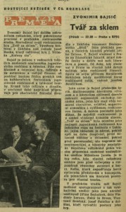 Tvář za sklem. Hostující režisér v Čs. rozhlase. In Čs. rozhlas a televize 39-1965 (14. 9.1965), s. 16 (článek).