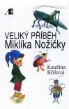 Veliky pribeh Miklika Nozicky (2005)