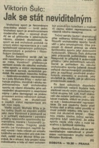 Viktorin Šulc - Jak se stát neviditelným. In Rozhlas 13-1989 (13. 3. 1989), s. 4 (článek)