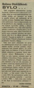 Vostrá, Alena - Bylo... In Rozhlas 42-1991 (14. 10. 1991), s. 2 (článek).