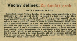 Václav Jelínek - Za šesták arch. In Čs. rozhlas a televize 22-1965 (18. 5. 1965), s. 1 (článek)