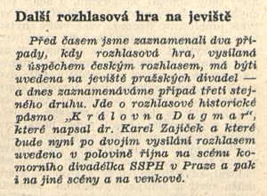 anonym - Další rozhlasová hra na jeviště. In Náš rozhlas 40-1939 (1. 10. 1939), s. 3 (článek)