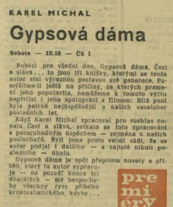 anonym - Gypsová dáma. In Čs rozhlas 4-1968 (16. 1. 1968), s. 16 (anotace)