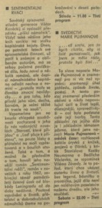 anonym - Sentimentální rváči. In Rozhlas 47-1971 (8. 11. 1971), s. 15 (článek).