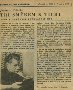 anonym - Tři směrem k tichu. Krok k současné rozhlasové hře. In Československý rozhlas a telveize 18-1963 (23. 4. 1963), s. 2 (článek)