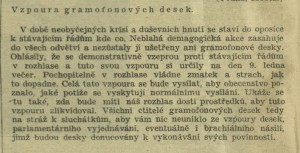 anonym - Vzpoura gramofonových desek. In Radiojournal 1-1932 (2. 1. 1932), s. 2 (anotace)