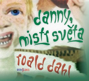 dahl danny mistr sveta