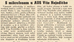 fč- S mikrofonem u AUS Víta Nejedlého. In Za svobodné Československo 260-1945 (24. 10. 1945), s. 3 (recenze).