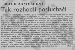 -hj- (= Holý, Josef) - Malá zamyšlení. Tak rozhodli posluchači. In Rudé právo, 30. 11. 1976, s. 5 (článek).