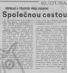 -hj- (= Holý, Josef) - Rozhlas a televize před volbami. Společnou cestou. In Rudé právo 22. 9. 1976, s. 5 (recenze).