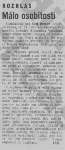 hj (= Holý, Josef) - Rozhlas. Málo osobitosti. In Rudé právo, 19. 11. 1976, s. 5 (recenze).