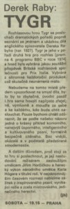 jh - Derek Raby - Tygr. In Rozhlas 46-1989 (30. 10. 1989), s. 4 (článek).