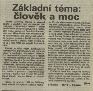 jko - Základní téma - člověk a moc. In Rozhlas 15-1990 (2. 4. 1990), s. 4 (článek).