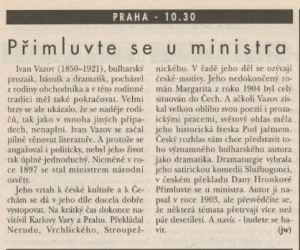 jw - Přimluvte se u ministra. In Týdeník Rozhlas 7-1997 (3. 2. 1997), s. 22 (článek).