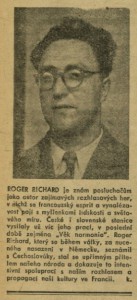k - Roger Richard... In Náš rozhlas 27-1947 (6. 7. 1947), s. 5 (foto + popisek).