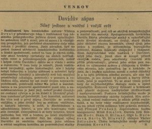 -lt- Davidův zápas. Silný jedinec a vnitřní i vnější svět. In Venkov, 13. 1. 1945, s. 4 (recenze).