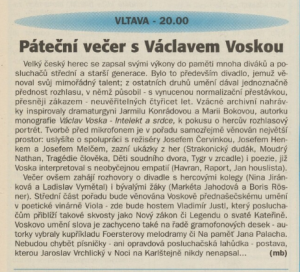 mb - Páteční večer s Václavem Voskou. In Týdeník Rozhlas 11-2000 (28. 2. 2000), s. 22 (článek).