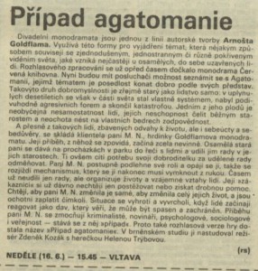 rs - Případ Agatomanie. In Rozhlas 25-1991 (17. 6. 1991), s. 4 (článek).