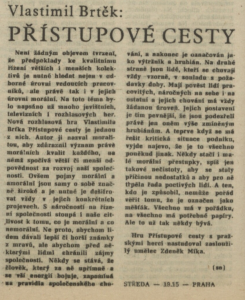 so - Vlastimil Brtěk - Přístupové cesty. In Rozhlas 13-1981 (16. 3. 1981), s. 4 (článek).