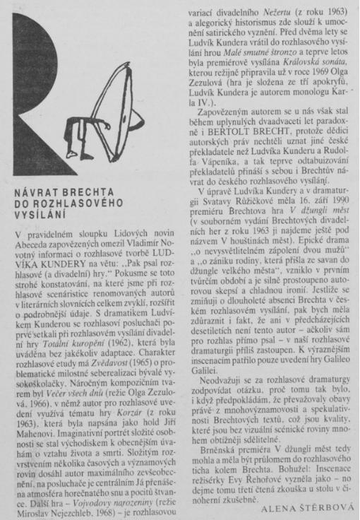 Štěrbová, Alena - Návrat Brechta do rozhlasového vysílání. In Scéna 26-1990, s. 6.