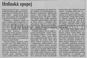 Šulc, Viktorín-  Hrdinská epopej. In Scéna 18-1983, s. 4 (recenze). 01