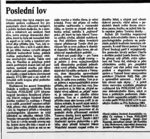 Šulc, Viktorín - Poslední lov. In Scéna, 26. 3. 1984, s. 5 (recenze)